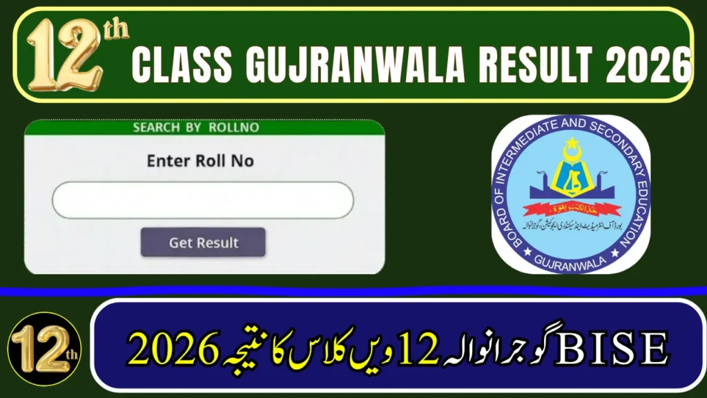 2nd Year 12th Class Result 2026 Gujranwala Board - Check Online by Roll Number, Name, SMS & Gazette