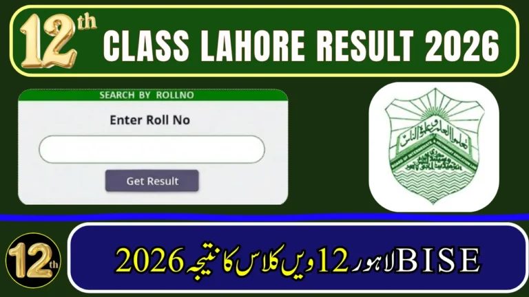 BISE Lahore Board 2nd Year 12th Class Result 2026 – Check by Roll Number, Name, SMS & Gazette