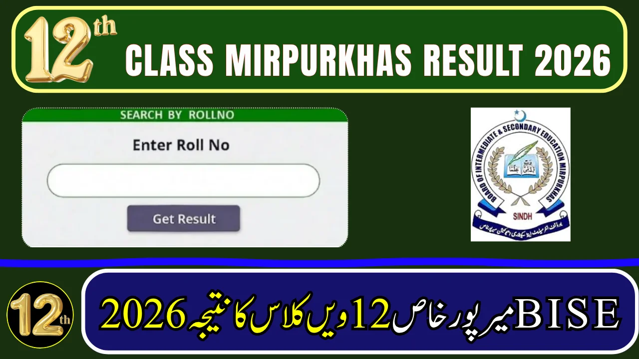 Check BISE Mirpurkhas Board 12th Class Result 2026 by Roll Number, Name, SMS & Gazette