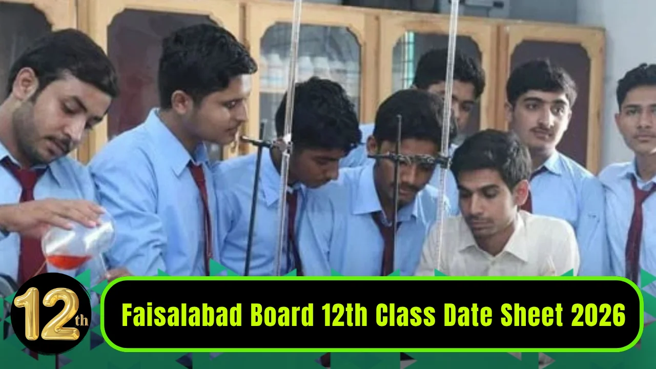 Faisalabad Board 12th Class Date Sheet 2026