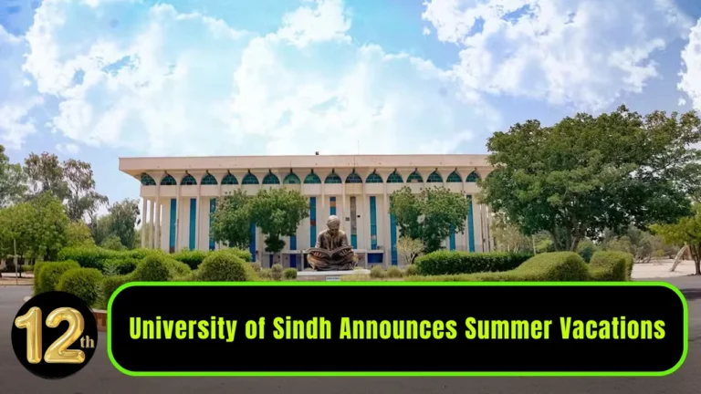University of Sindh Announces Summer Vacations 2026